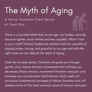 The Myth of Aging - Hanna Somatics Class Series"